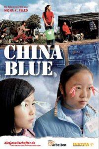 China Blue - Dokumentarfilm über Arbeitsbedingungen in der Textilproduktion