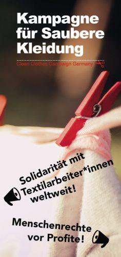 Solidarität mit Textilarbeiter*innen weltweit! 2 CCC DE Faltblatt Vorderseite Solidarität mit Textilarbeiter*innen weltweit! Kampagne für Saubere Kleidung | Clean Clothes Campaign Germany