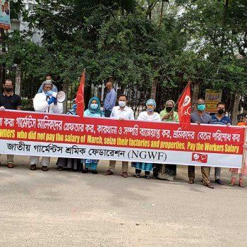 bangladeshi union ngwf demonstrates against non payments of wages may 2020 credit ngwf Un(der)paid in the pandemic: Wieviel Lohnausfall mussten die Beschäftigten hinnehmen? Kampagne für Saubere Kleidung | Clean Clothes Campaign Germany