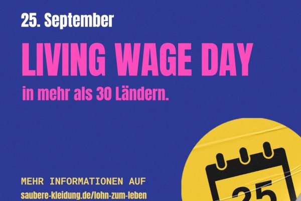 5 [PM] 1. Living Wage Action Day ausgerufen Kampagne für Saubere Kleidung | Clean Clothes Campaign Germany