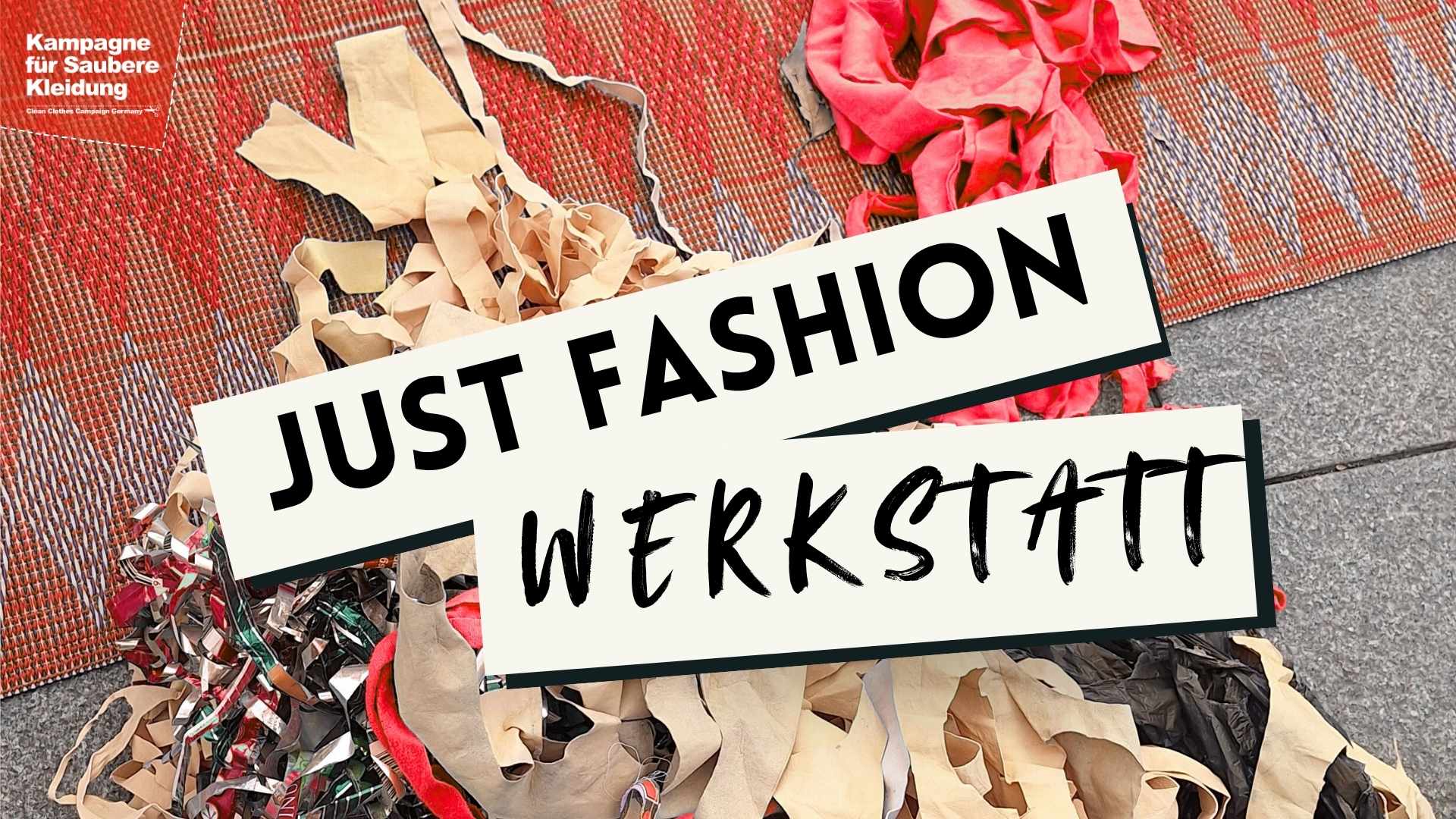 Just Fashion Werkstatt | Qualifizierungsreihe zu Menschenrechten und Machtverhältnissen in der Modeindustrie 8 Just Fashion Werkstatt Just Fashion Werkstatt | Qualifizierungsreihe zu Menschenrechten und Machtverhältnissen in der Modeindustrie Kampagne für Saubere Kleidung | Clean Clothes Campaign Germany